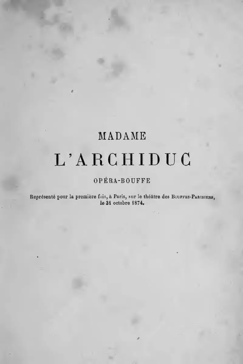 Первая страница нот «Madame l'archiduc : opéra-bouffe, en trois actes»